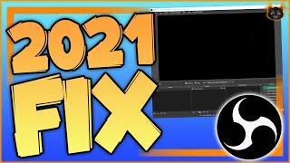 How to Fix OBS Game Capture Black Screen 2021 - UPDATED