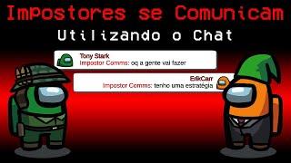 Among Us mas IMPOSTORES SE COMUNICAM (chat dos impostores)