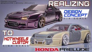 HONDA PRELUDE HOTWHEELS CUSTOM || Realizing Design Concept To 1:64 Scale