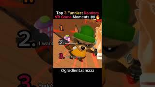 Top 3 Funniest Random VR Game Moments  #funny #vr #shorts #tiktok