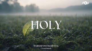 HOLY - Soaking worship instrumental | Prayer and Devotional