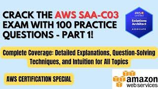 AWS SAA-C03 Exam: 100 Practice Questions - Part 1 | Detailed Explanations |#awscertification #tricks