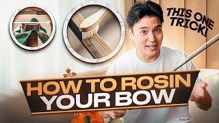 How to Rosin your Bow  [Get the BEST sound]