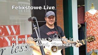 Adam Thomas busking in Hamilton Road, Felixstowe, 1 July 2021