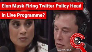 FACT CHECK: Viral Video Shows Elon Musk Firing Twitter Policy Head Vijaya Gadde in Live Programme?