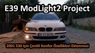 ModLight 2 E39 E38 E53 5 Serisi Gizli Özellik Ekleme Modül Projesi