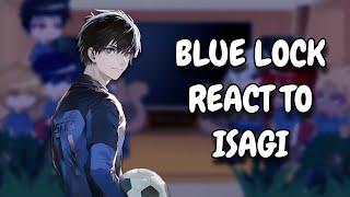 Blue Lock React To Isagi Yoichi || Gacha React