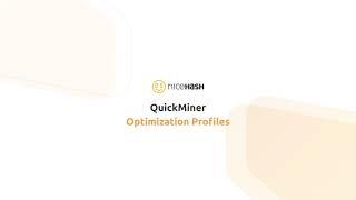 NiceHash QuickMiner - Optimization Profiles