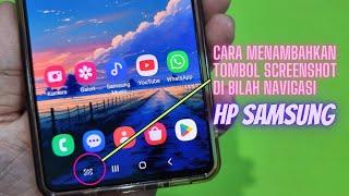 Cara Mengaktifkan Tombol Screenshot Di Bilah Navigasi HP Samsung