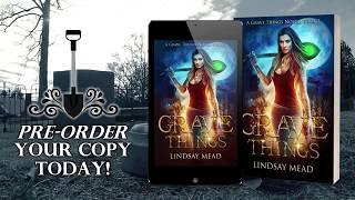 TEASER TRAILER: GRAVE THINGS BY LINDSAY MEAD