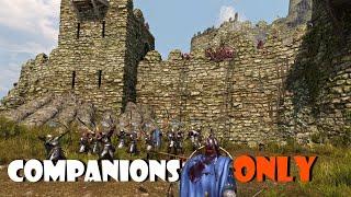 SIEGE with ONLY Companions - Bannerlord (& Family)