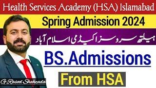 Health Services Academy Islamabad Spring Admission 2024 | BS Programs | Apply Now!