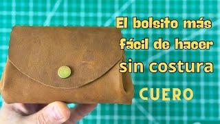 Todos PUEDEN HACER este BOLSITO de CUERO SIN COSTURAS