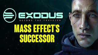 Exodus: The Successor To Mass Effect