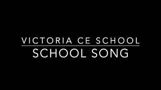 Victoria School song