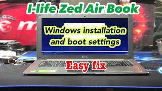 I life zed air book boot settings and windows installation