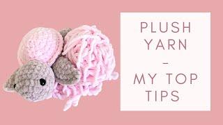 Plush Yarn Crochet for Amigurumi | Best tips and tricks