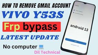 Vivo Y53s Frp bypass Android 13 // Vivo Y53S Frp Gmail account remove without pc