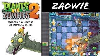 Zaowie: Plants vs Zombies 2 Modern Day level 33 - Dr. Zomboss battle