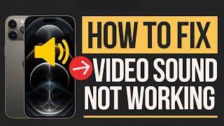 How To Fix Video's Sound Not Working in iPhone ! Fix Video Sound Problem in iPhone 2025