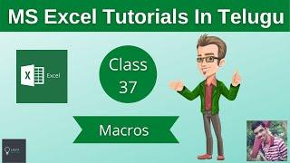 MS Excel Tutorials  In Telugu || Macros || View tab || Part 37