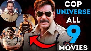 Cop Universe : All 9 Movies of Cop Universe ( Released + Upcoming )