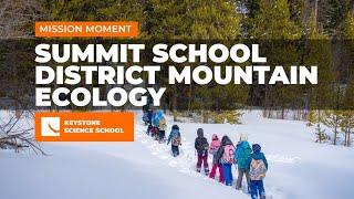 Summit School District Mountain Ecology 2024