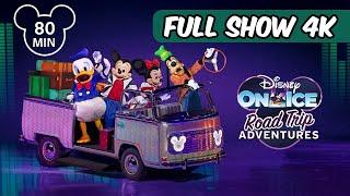 [4K]  DISNEY ON ICE: Road Trip Adventures ️️ | Full Show Front View | Melbourne, AUS #disneyonice