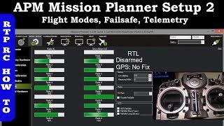 Ardupilot Flight Modes, Failsafe, Telemetry Radio Setup APM mission Planner - XUAV Mini Talon Part 7