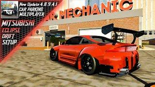 Mitsubishi Eclipse | RWD Drift Setup Car Parking Multiplayer