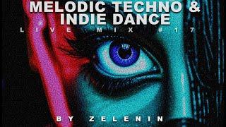 ZELENIN - Live DJ Set 2024 (Melodic Techno & Indie Dance Mix) Music DJ Mix 4K HDR