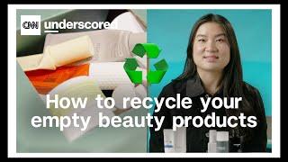 How to actually recycle your empty beauty products