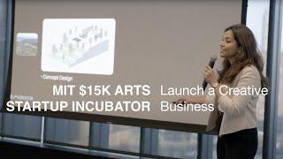 MIT $15K Arts Startup Incubator