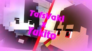 TafsVakl x Yukito