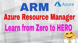 Learn Azure Resource Manager (ARM) Overview Explained