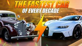 The Fastest Car of every Decade