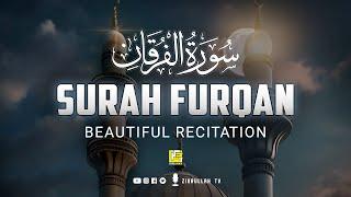 Peaceful recitation of Surah Al-Furqan (سورۃالفرقان) | Zikrullah TV