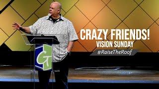 Crazy Friends | Bishop Tony Miller