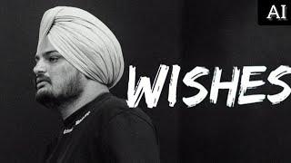 SIDHU MOOSE WALA | WISHES | (AN$HU)