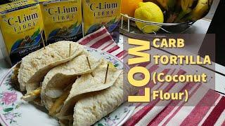 LOW CARB TORTILLA plus ONE EASY RECIPE