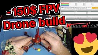 budget FPV drone build 150$  happymodel 3" betaflight preset express lrs tutorial mod Giveaway