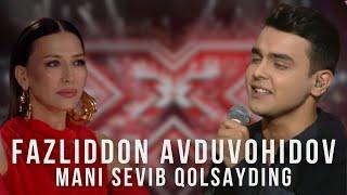 X Factor-Meni Sevib Qolsayding (FazliddinAbduvohidov)