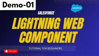 Salesforce LWC Demo 01 | Lightning Web Component | Tutorial fo﻿r Beginners