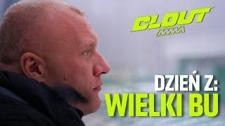 DZIEŃ Z: WIELKI BU - PATRYK MASIAK | CLOUT MMA 3