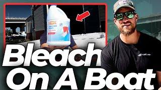 What happens when you wash a boat with bleach?  ( Boat Detailing Tips )