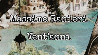 Vent'anni ~ Massimo Ranieri {Testo }