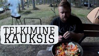 Kauksi telklaager, kokkamine metsas - Ep12