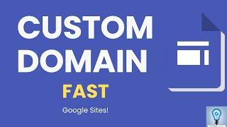 How to Add and Manage Custom Domains Quickly in Google Sites