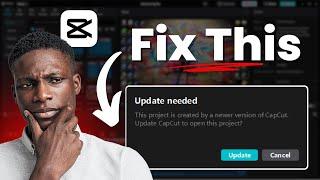 Fix! This Project is Created by a Newer Version of CapCut | Update CapCut to open this project