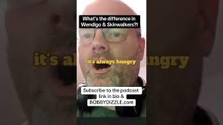 Whats the difference in Wendigo & skinwalkers? #windigo #wendigo #skinwalker #paranormal #bigfoot